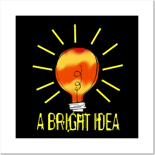 A Bright Idea Posters and Art